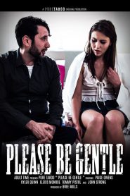 Please Be Gentle