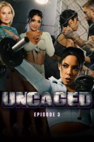Uncaged Episode 3